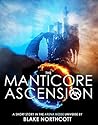 The Manticore Ascension by Blake Northcott