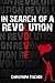In Search of A Revolution