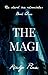 The Magi (The Dark Ice Chronicles, #1)
