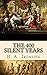 The 400 Silent Years (from Malachi to Matthew): Illustrated