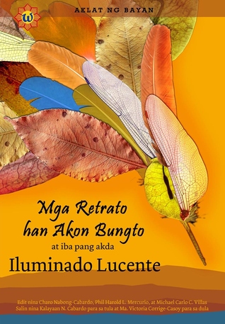 Mga Retrato han Akon Bungto at Iba pang Akda