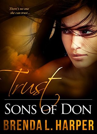 Trust (Sons of Don, #1)
