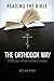Reading the Bible the Ortho...