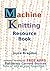 Machine Knitting Resource Book