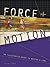Force and Motion: An Illustrated Guide to Newton's Laws
