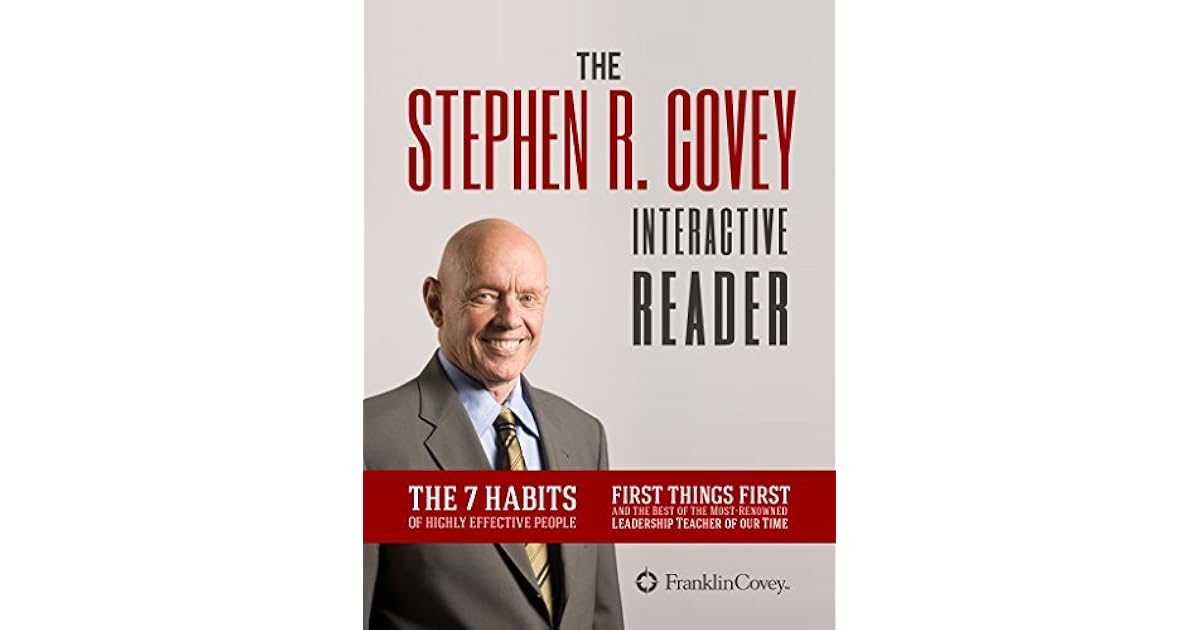 The Stephen R. Covey Interactive Reader 4 Books in 1 The 7 Habits of