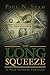 The Long Squeeze (Nick Sanders Thrillers #2)