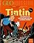 Tintin: Les Arts et Les Civilisations vues par le héros d'Hergé