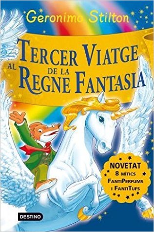 Tercer viatge al regne de la fantasia (Viatges al regne de la fantasia, #3)
