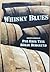 Whisky Blues - historien om fat 1692