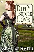 Duty Before Love