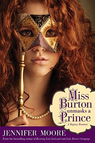 Miss Burton Unmasks a Prince (Kindle Edition)