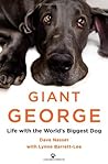 Giant George: Life with the World's Biggest Dog