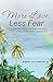 More Love, Less Fear: A Mem...