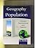 Geography Of Population: Concepts Determinants And Patterns