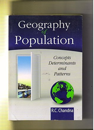 Geography Of Population: Concepts Determinants And Patterns (Paperback)