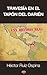 Travesía en el Tapón del Darién (Spanish Edition)