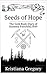 Seeds of Hope: The Gold Rush Diary of Susanna Fairchild, California 1849