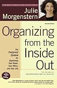 Organizing from the Inside Out: The Foolproof System for Organizing Your Home, Your Office and Your Life