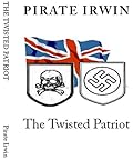 The Twisted Patriot