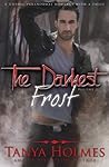The Darkest Frost, Vol. 2 by Tanya Holmes