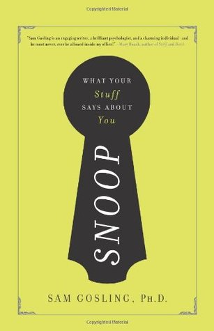 Snoop: What Your Stuff Says About You (Hardcover)
