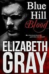 Blue Hill Blood by Elizabeth  Gray