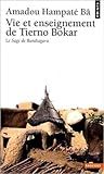 Vie et enseignement de Tierno Bokar, Le Sage de Bandiagara