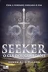 Seeker - O Clã dos Guardiões by Arwen Elys Dayton