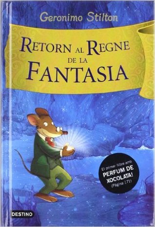 Retorn al regne la Fantasia (Viatges al regne de la Fantasia, #2)