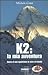 K2: la mia avventura