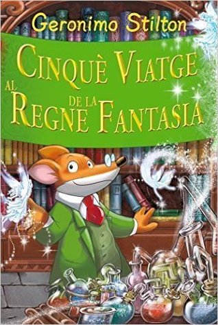 Cinquè viatge al regne de la Fantasia (Viatges al regne de la Fantasia, #5)