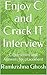 Enjoy C and Crack IT Interview: C Questions and Answers for placement