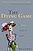 The Dying Game: A Curious History of Death