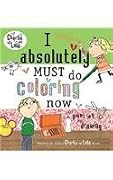 I Absolutely Must Do Coloring Now or Painting or Drawing