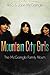 Mountain City Girls: The Mc...