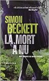 La mort à nu by Simon Beckett