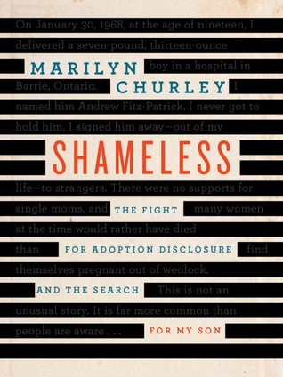 Shameless: The Fight for Adoption Disclosure and the Search for My Son