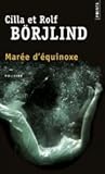 Marée d'équinoxe by Cilla Börjlind