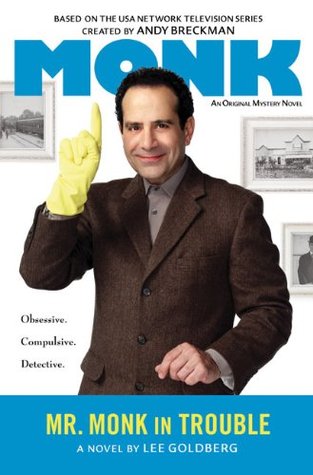 Mr. Monk in Trouble (Mr. Monk, #9)