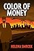 Color of Money  (Alicia Yu, FBI #2)