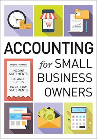 Accounting for Small Business Owners (Kindle Edition)