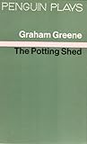 The Potting Shed (Penguin Plays & Screenplays)