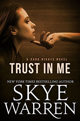 Trust in Me (Dark Nights, #1)