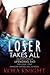 Loser Takes All (Upending Tad: A Journey of Erotic Discovery, #1)