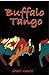 Buffalo Tango