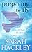 Preparing to Fly by Sarah Hackley