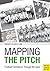 Mapping the Pitch: Football Formations Through The Ages