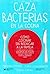 Cazabacterias en la cocina:...
