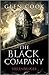 The Black Company by Glen Cook The Black Company by Glen Cook